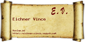 Eichner Vince névjegykártya